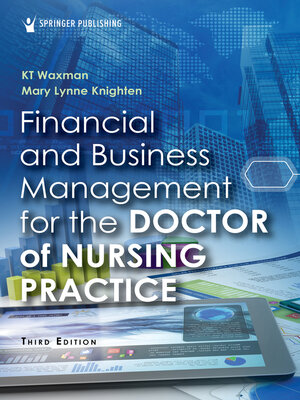cover image of Financial and Business Management for the Doctor of Nursing Practice